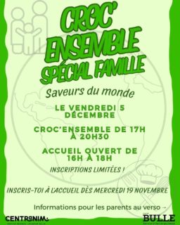 Le dernier Croc'Ensemble de 2025 a lieu le 5 décembre pour toi et tes parents ❄
Rendez-vous à l'accueil pour t'inscrire !