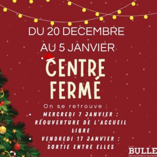 À noter dans vos agendas : le centre sera fermé du 20 décembre au 5 janvier pour les vacances ❄
On se retrouve le 7 janvier à l'accuei libre !