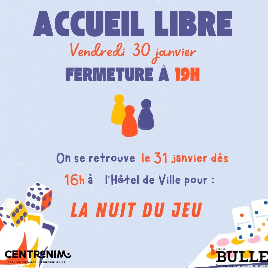 L'accueil fermera à 19h vendredi prochain ! Mais pour une bonne raison qui est la Nuit du Jeu le 31 janvier dès 16h 🎲