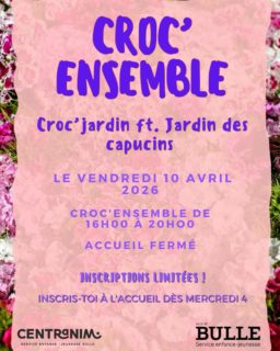 Croc’Jardin vendredi 10 avril🪴
Inscris-toi!