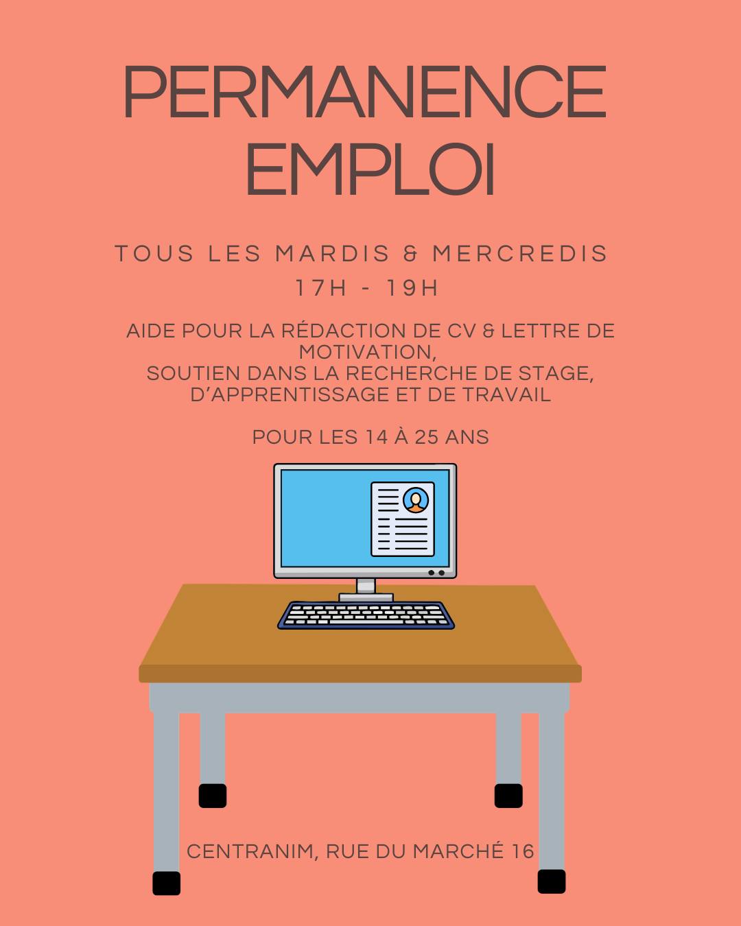 La permanence emploi 

Quand ? Tous les mardis et mercredis, de 17h00 à 19h00

Pour qui ? Tous les jeunes de 14 à 25 ans habitant Bulle et les environs

Pour quoi ? Aide pour la rédaction de CV, de lettres de motivation, de téléphones et d’entretiens

Où ? 3ème étage du bâtiment du Service enfance-jeunesse, Rue du marché 16