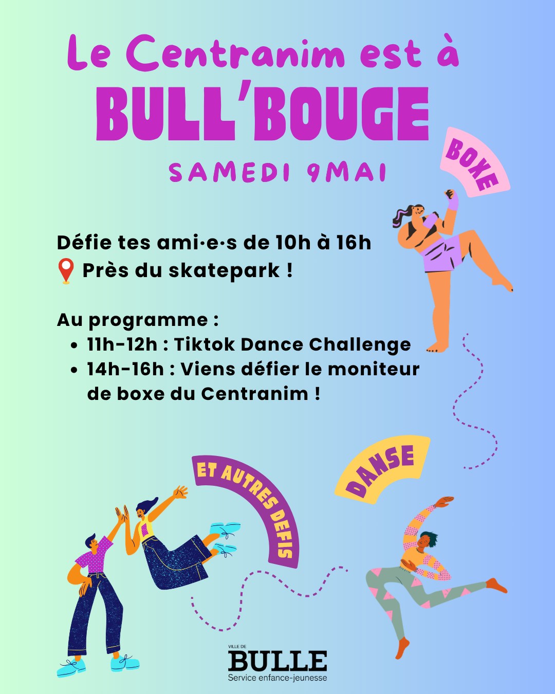 Le Centranim est à Bull'bouge!!🏃🏼‍➡️
Samedi 9 mai, viens défier tes ami.e.s à notre stand de 10 h à 16 h !

Nous sommes situés près du skatepark 

Au programme : 
- défi TikTok 
- défi boxe avec le prof du Centranim